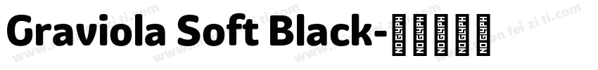 Graviola Soft Black字体转换